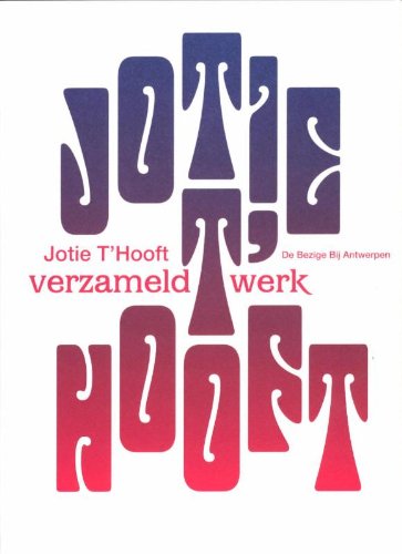 Jotie T'Hooft: verzameld werk book