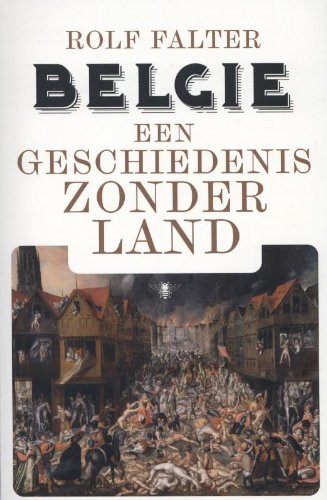 België: een geschiedenis zonder land Social Sciences