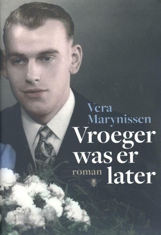 Vroeger was er later: roman Contemporary literature