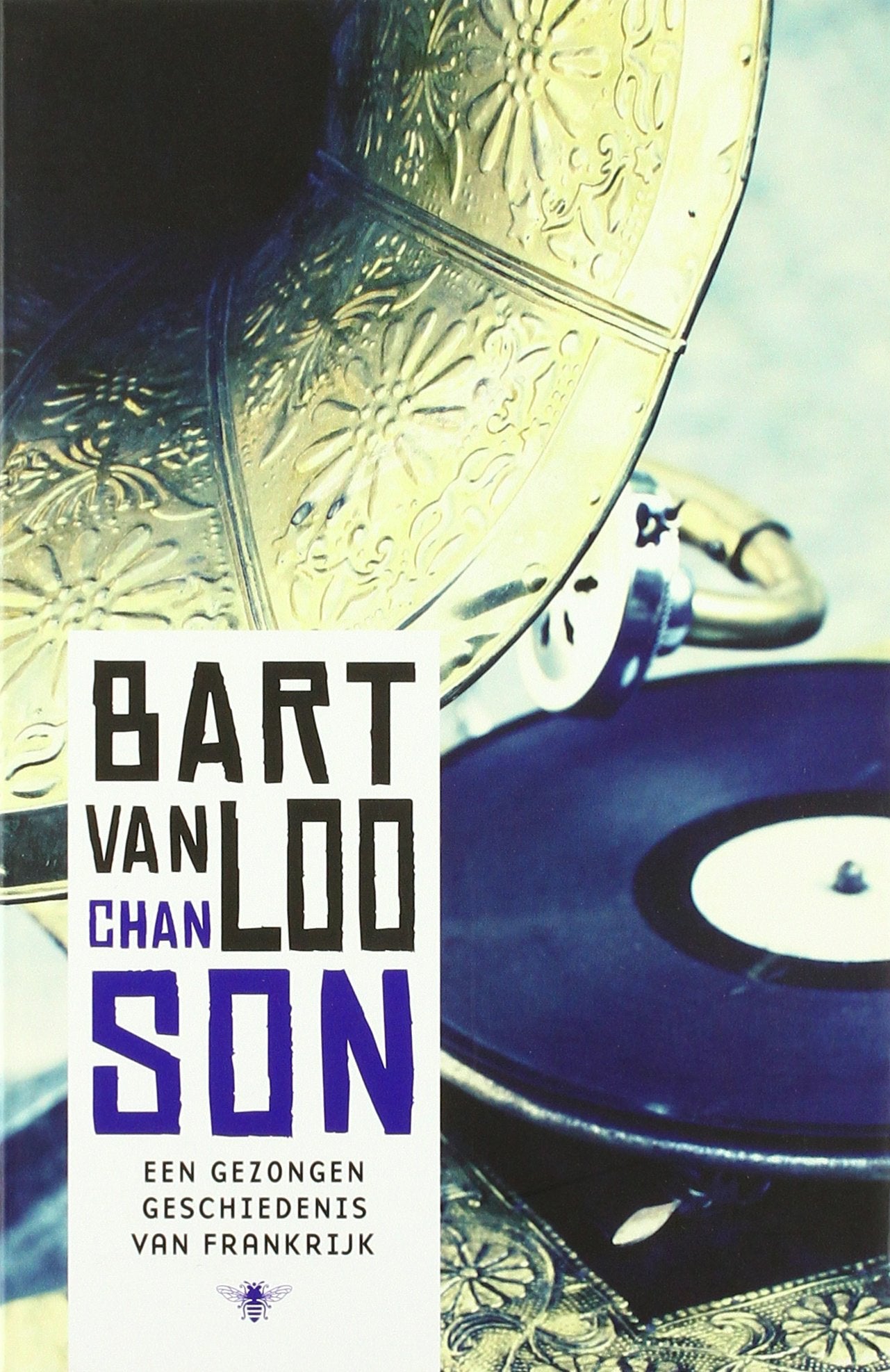 Chanson: een gezongen geschiedenis van Frankrijk book