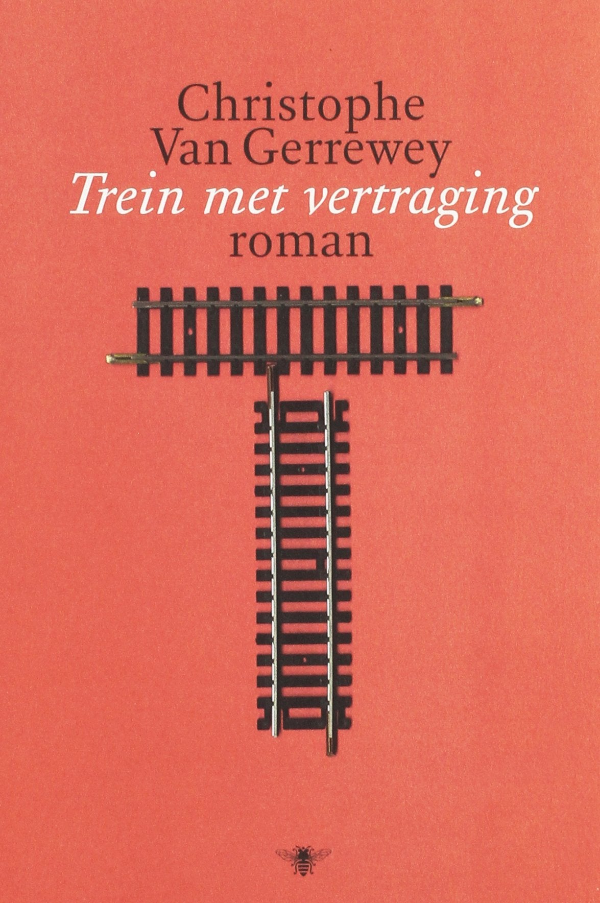 Trein met vertraging: roman Contemporary literature