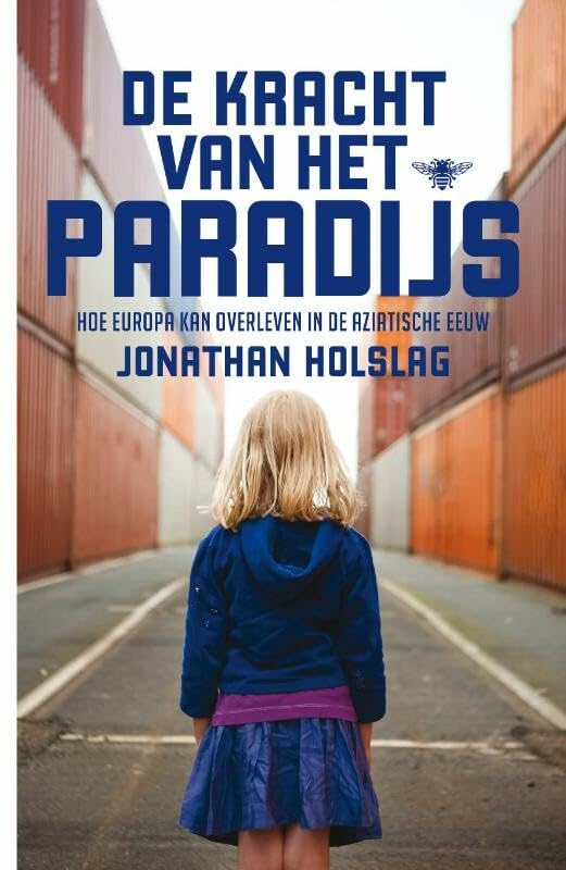 De kracht van het paradijs: hoe Europa kan overleven in de Aziatische eeuw Film, Art & Culture