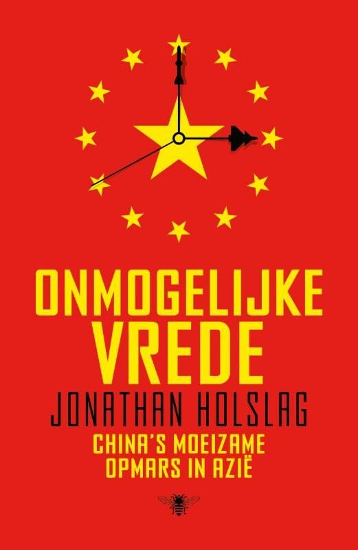 Onmogelijke vrede: China's moeizame opmars in Azië Social Sciences