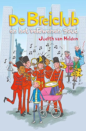 De Breiclub en het verdwenen goud (B.R.E.I.-club, 2) Novels & Short Stories