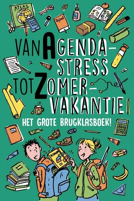 Van Agendastress tot Zomervakantie: Het grote brugklasboek book