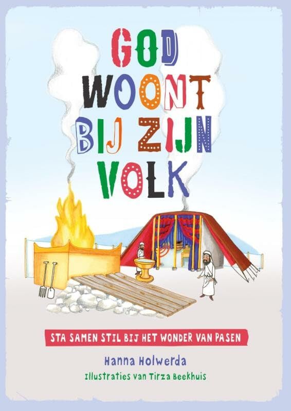 God woont bij zijn volk: sta samen stil bij het wonder van Pasen book