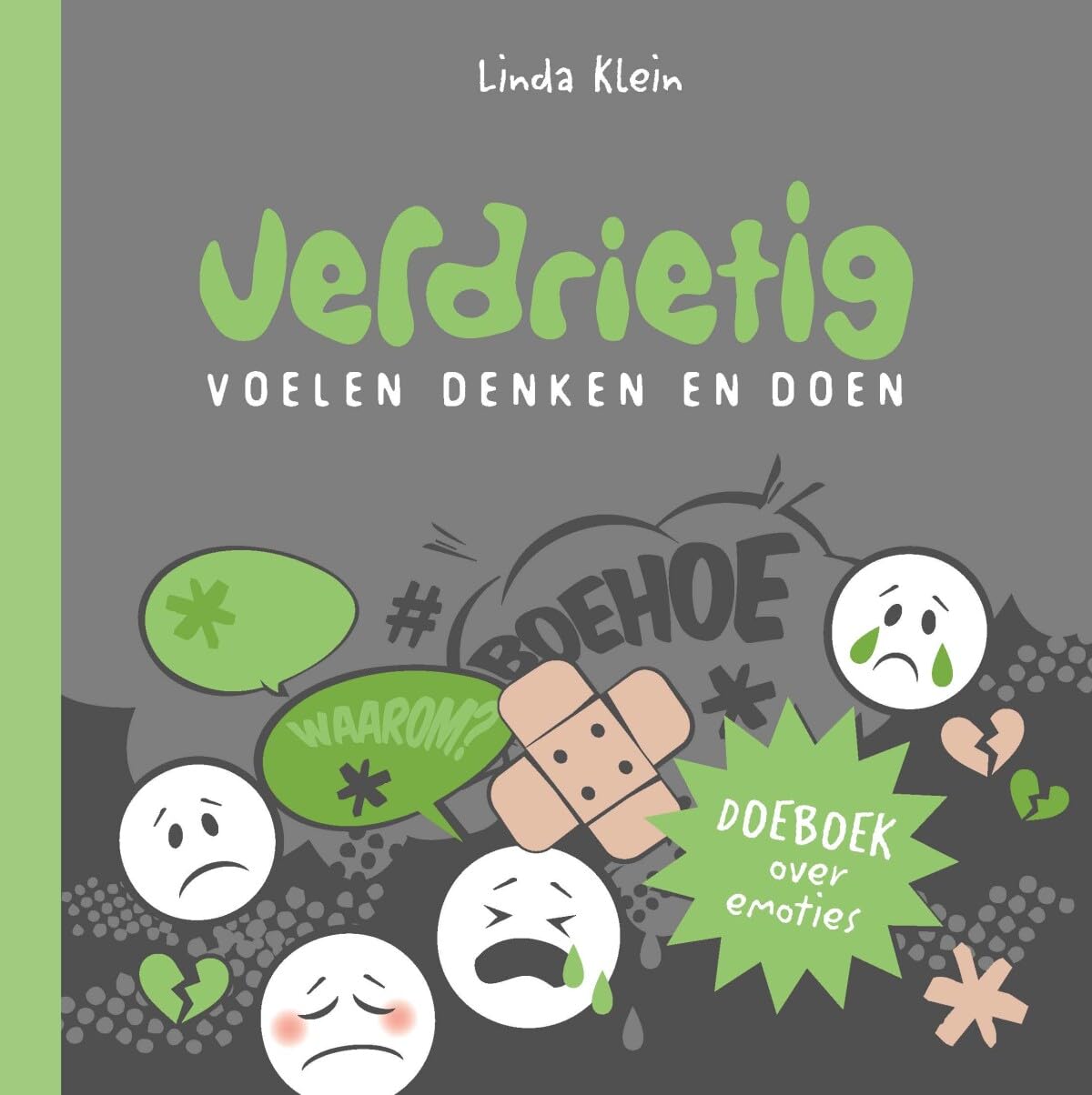Verdrietig: voelen, denken en doen book