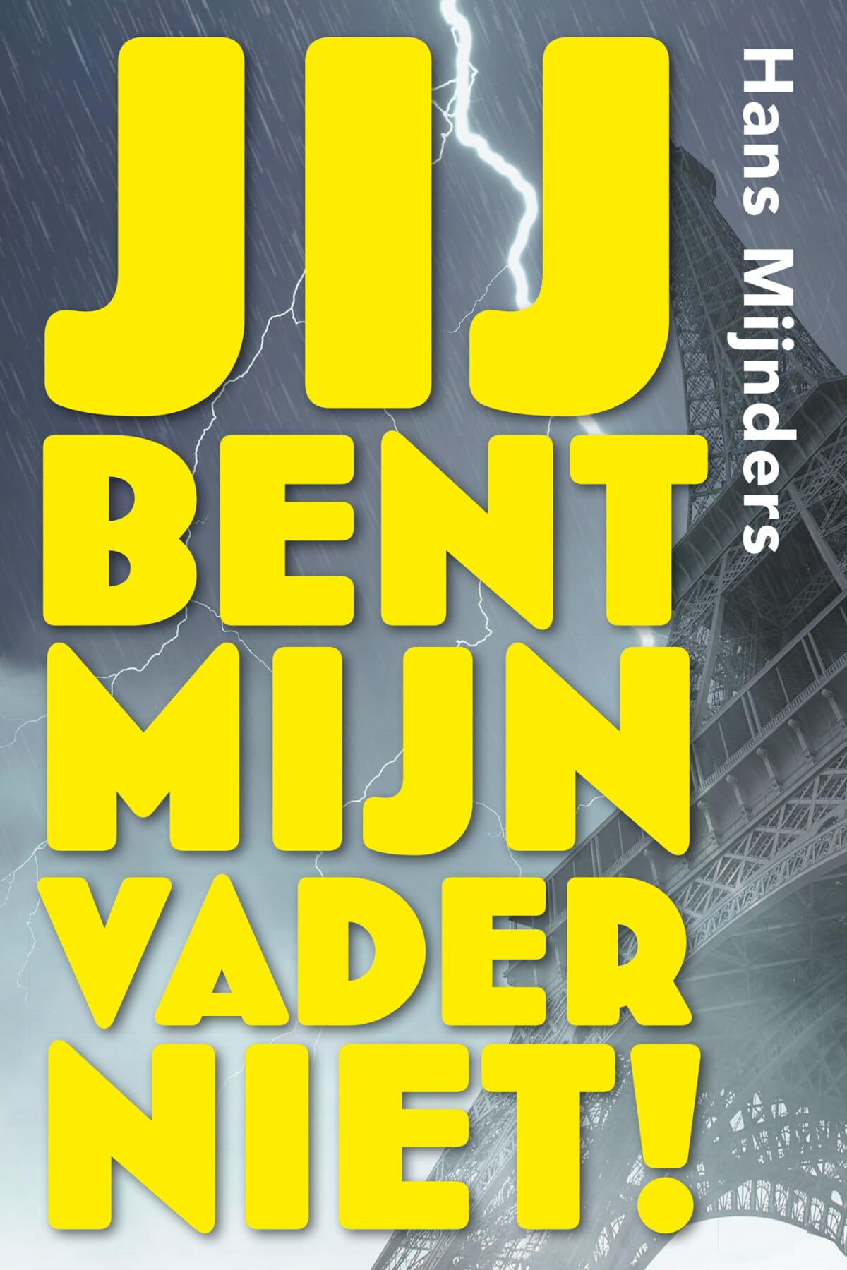 Jij bent mijn vader niet! book