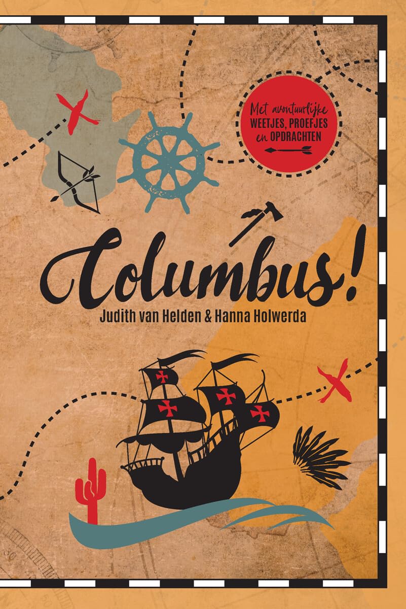 Columbus!: Met avontuurlijk weetjes, proefjes en opdrachten book
