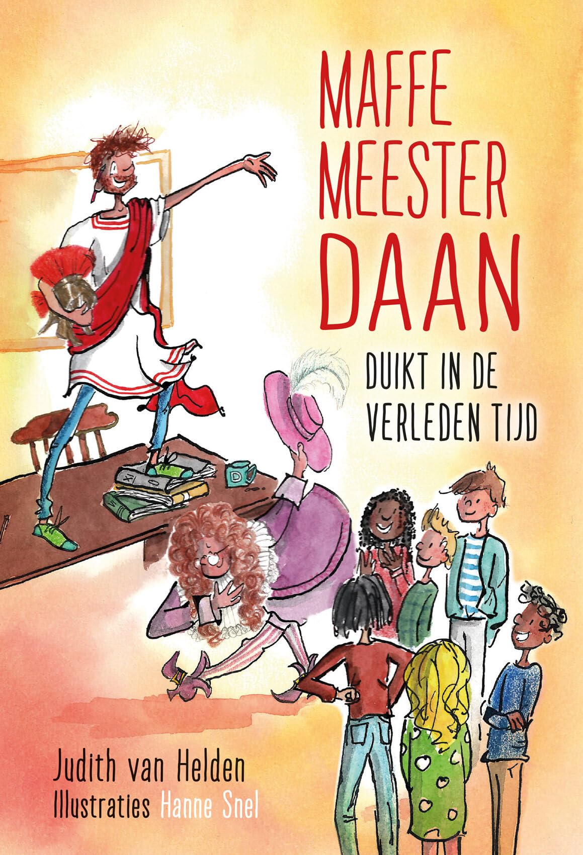 Maffe meester Daan duikt in de verleden tijd (Maffe Meester Daan, 3) Novels & Short Stories