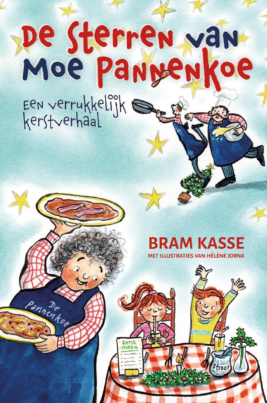 De sterren van Moe Pannekoe: Een verrukkelijk kerstverhaal book