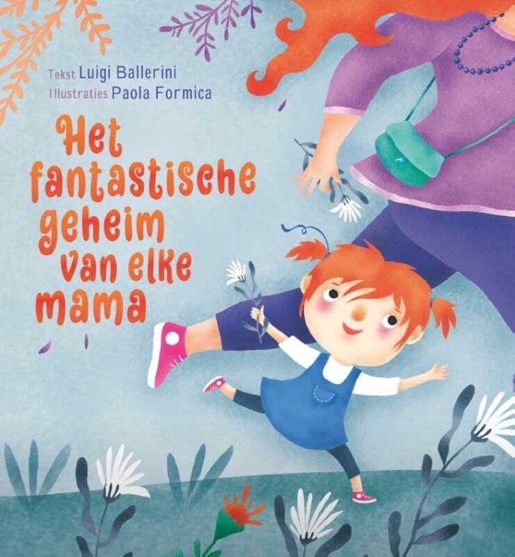 Het fantastische geheim van elke mama book