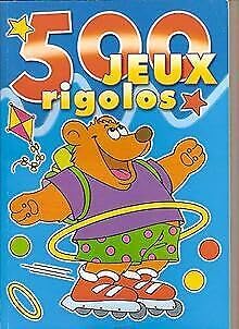 500 Jeux rigolos book