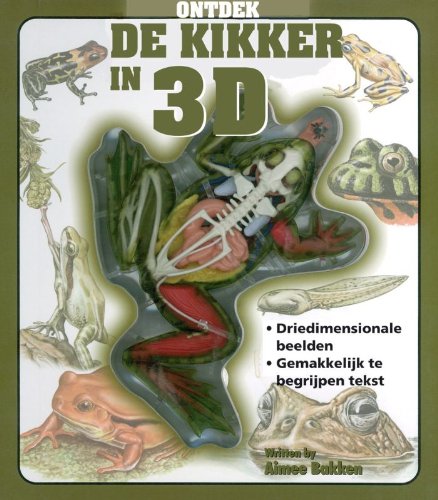 Ontdek de kikker in 3D: Driedimensionale beelden van de kikker book