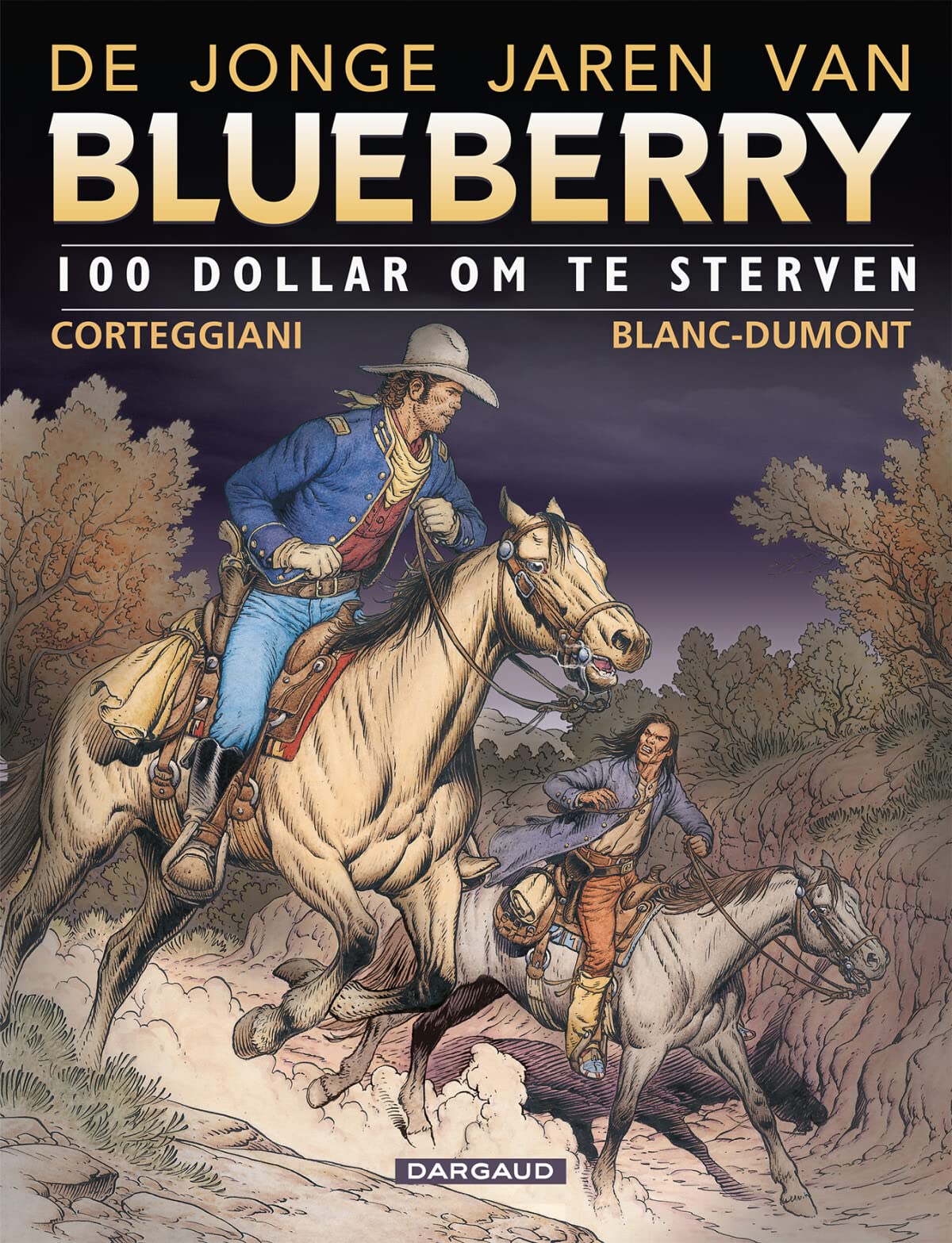 100 dollar om te sterven (De jonge jaren van Blueberry, 16) Books