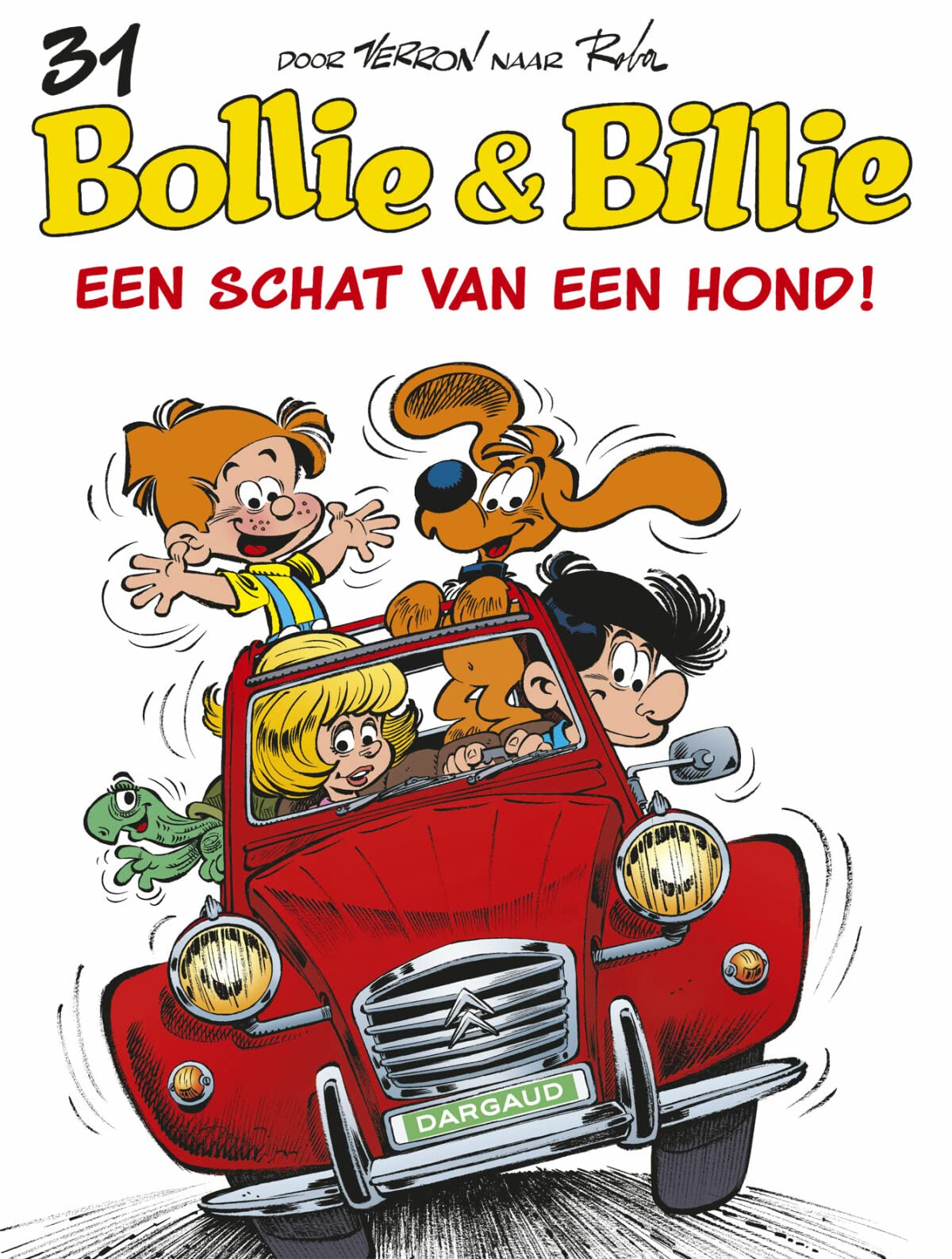 Een schat van een hond!: Een schat van een hond (Bollie & Billie, 31) Books