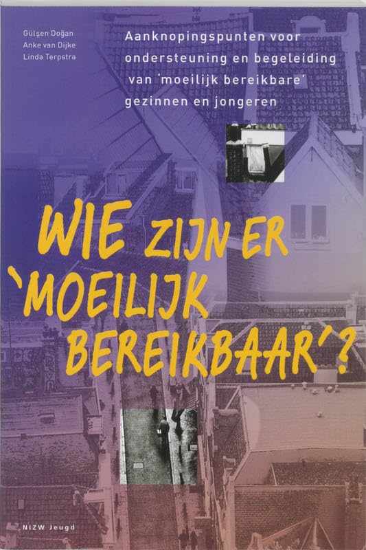 Wie zijn er moeilijk bereikbaar? book