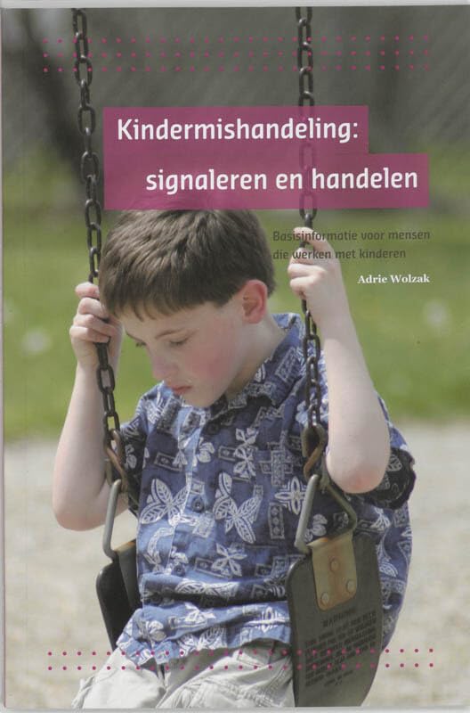 Kindermishandeling: signaleren en handelen book