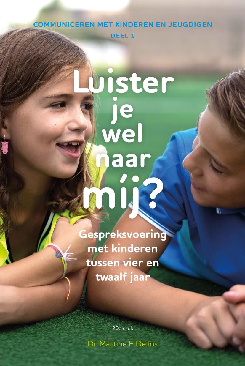 Luister je wel naar mij?: gespreksvoering met kinderen tussen vier en twaalf jaar book
