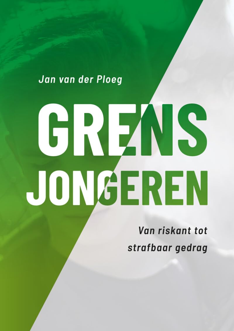 Grensjongeren: van riskant tot strafbaar gedrag book