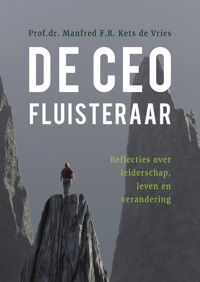 De CEO fluisteraar: reflecties over leiderschap, leven en verandering book