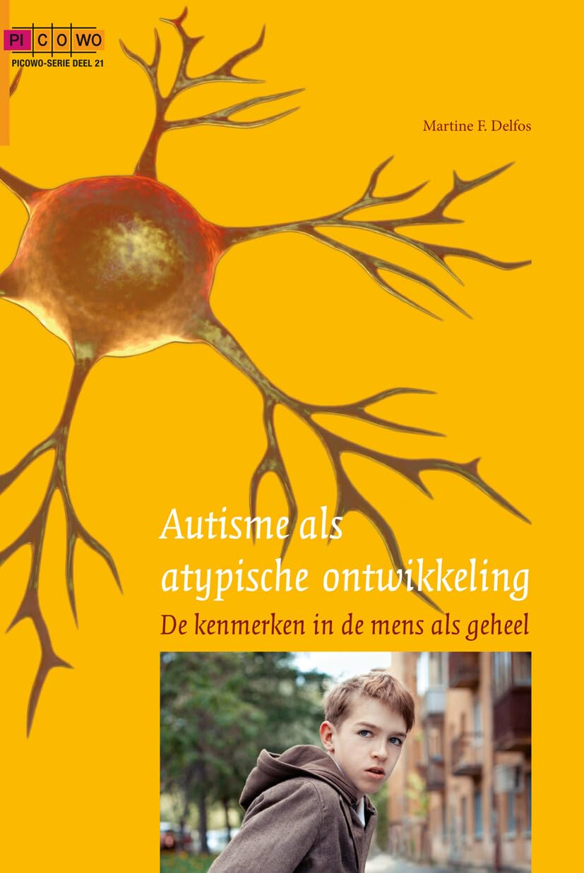 Autisme als atypische ontwikkeling: de kenmerken in de mens als geheel book