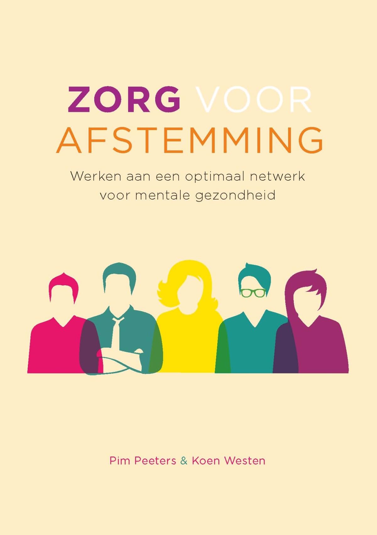 Zorg voor afstemming: Werken aan een optimaal netwerk voor mentale gezondheid book