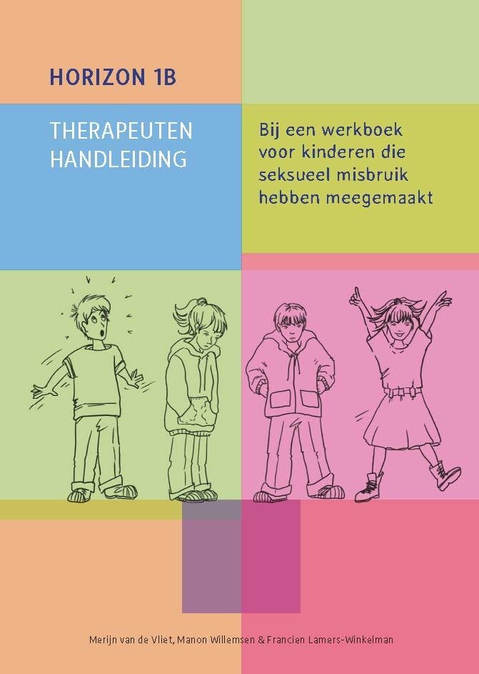HORIZON 1B: Therapeutenhandleiding: Bij een werkboek voor kinderen die seksueel misbruik hebben meegemaakt book