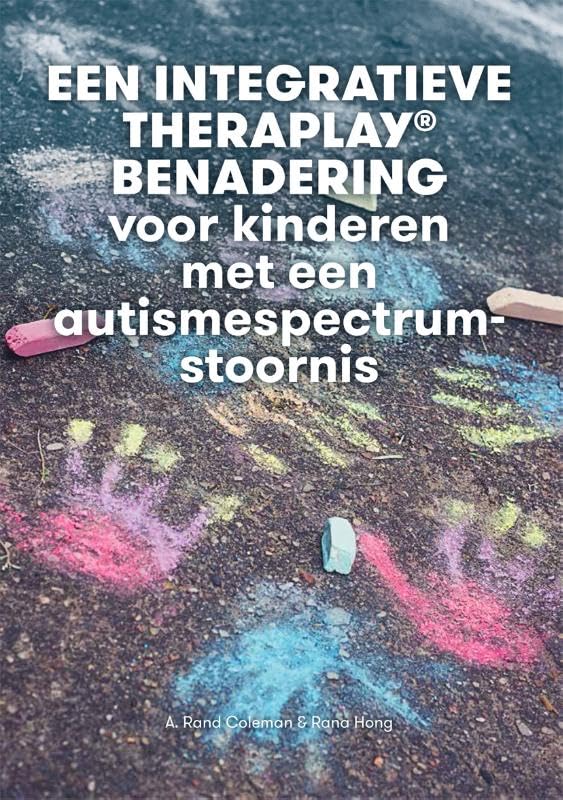 Integratieve Theraplay® behandeling voor kinderen met autisme: Praktische richtlijnen voor professionals Medicine