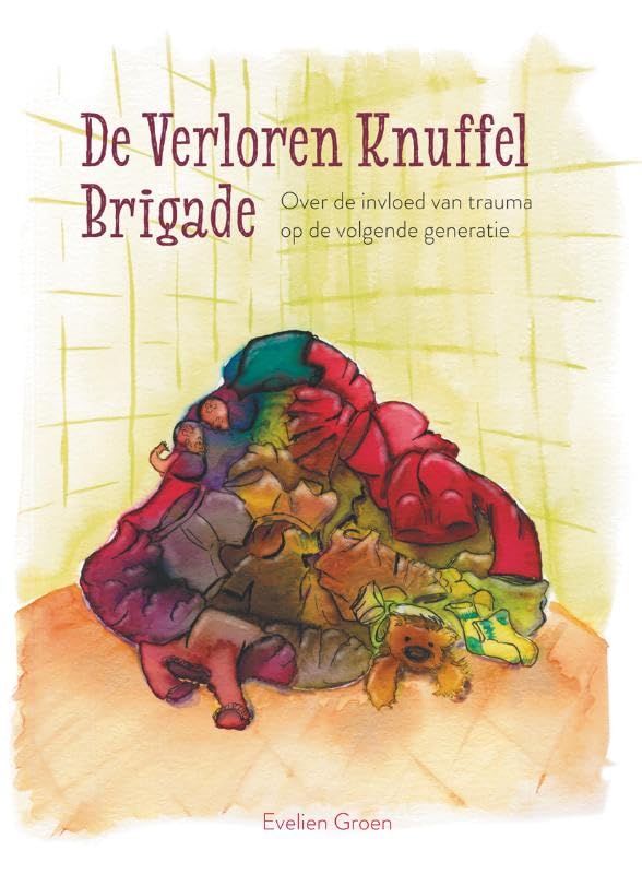 De Verloren Knuffel Brigade: Over de invloed van trauma op de volgende generatie Parents & Children