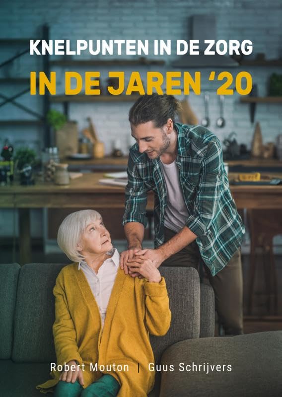 Knelpunten in de zorg in de jaren 20 Social Sciences