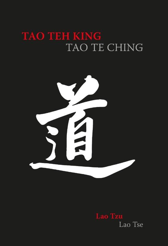 Tao Teh King: Tao Te Ching Philosophy
