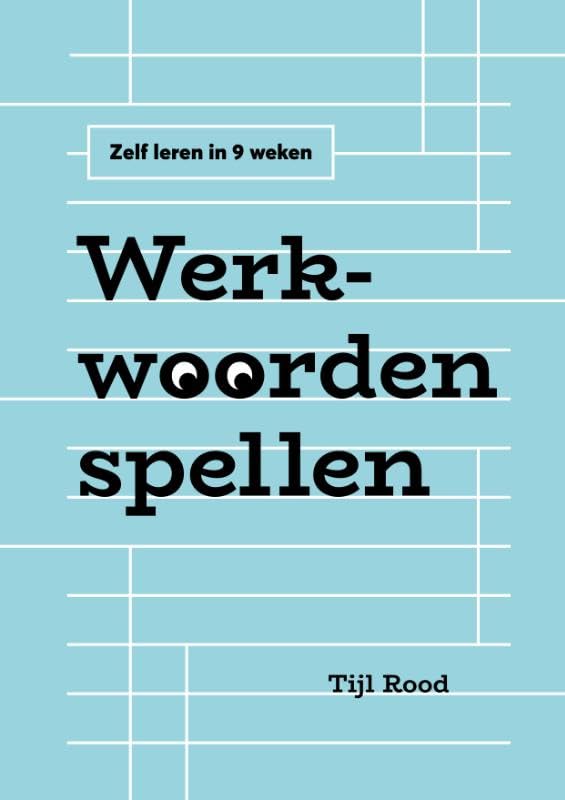 Werkwoorden spellen (Zelf leren in 9 weken) Non-fiction