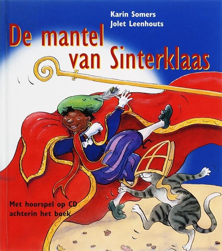 De mantel van Sinterklaas: met hoorspel op CD achterin het boek book