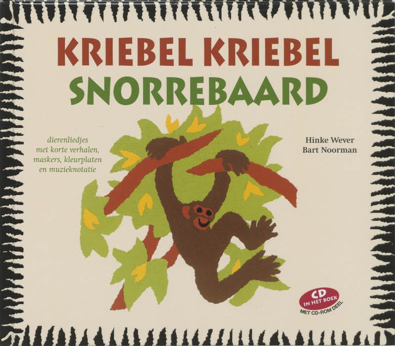 Kriebel kriebel snorrebaard: dierenliedjes met korte verhalen, maskers, kleurplaten en muzieknotatie Non-fiction