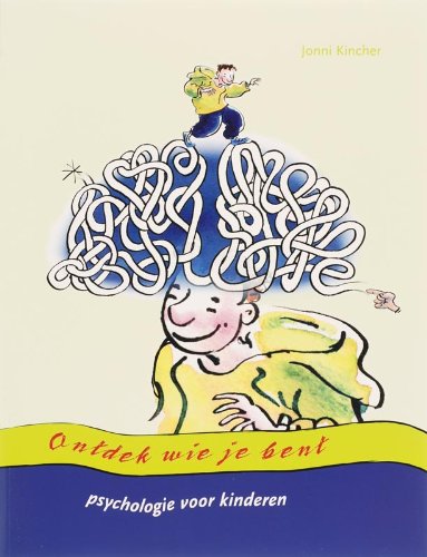 Ontdek wie je bent: psychologie voor kinderen book