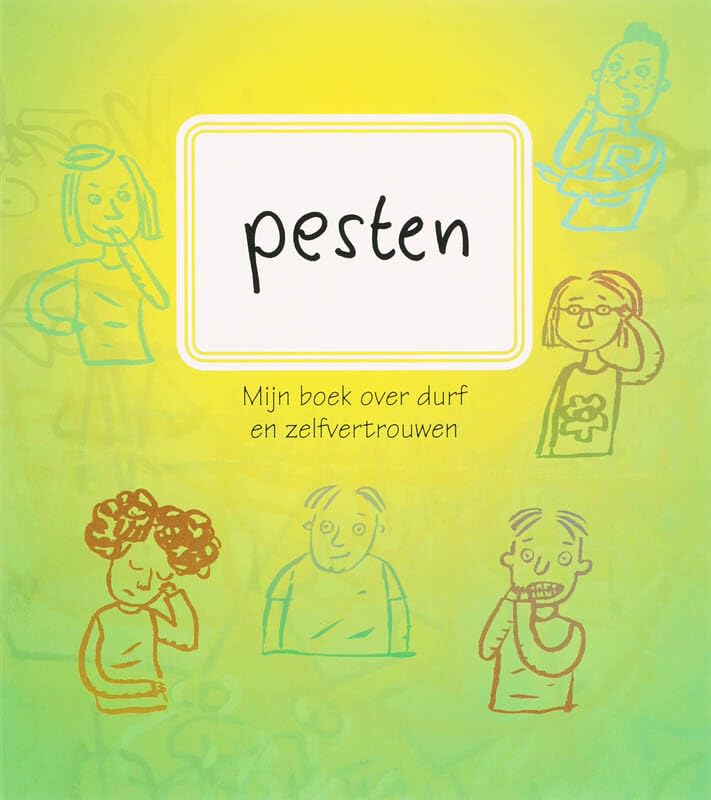 Pesten: mijn boek over durf en zelfvertrouwen book