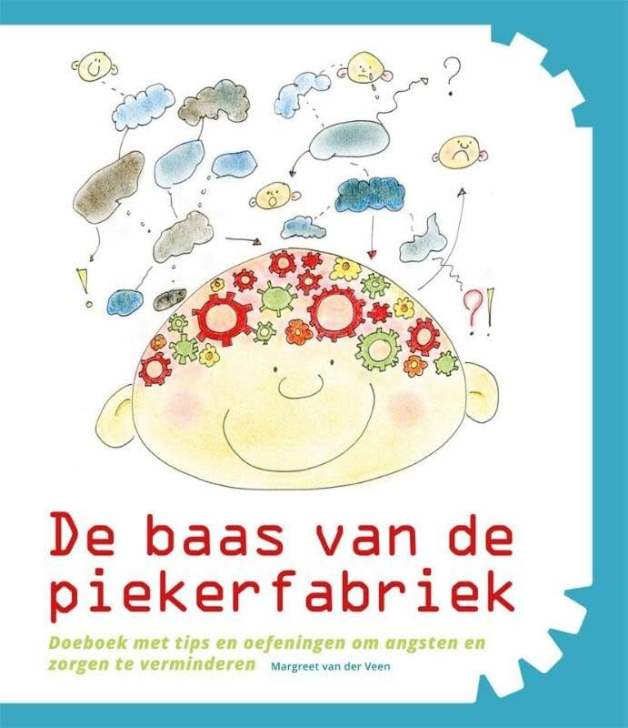 De baas van de piekerfabriek: doeboek met tips en oefeningen om angsten en zorgen te verminderen Psychology