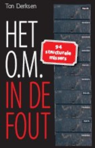 Het O.M. in de fout: 100 structurele missers book