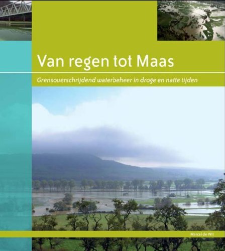 Van regen tot Maas: grensoverschrijdend waterbeheer in droge en natte tijden Geology & Geography