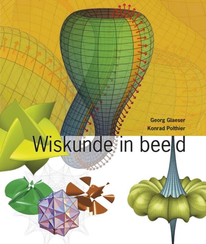 Wiskunde in beeld: een ongekend rijk wiskundig prentenboek Mathematics
