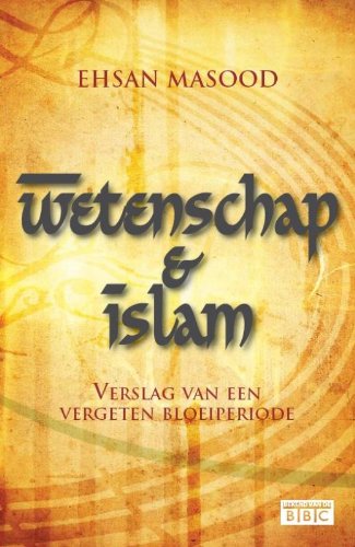 Wetenschap & islam: verslag van een vergeten bloeiperiode book