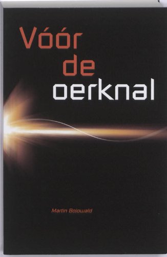 Voor de oerknal / druk 1 Business & Technology