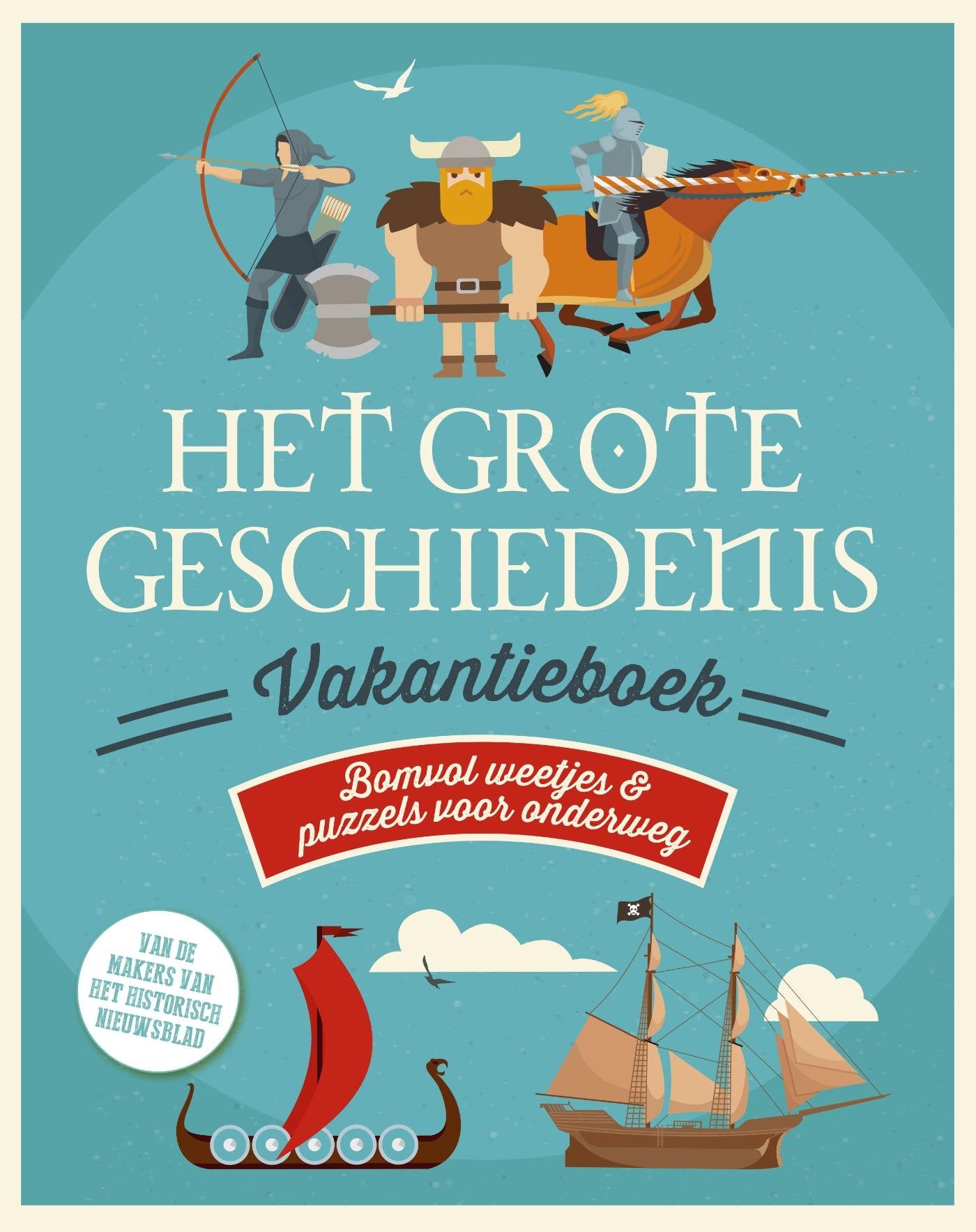 Het Grote Geschiedenis doeboek: bomvol weetjes, puzzels en leuke doe-dingen book