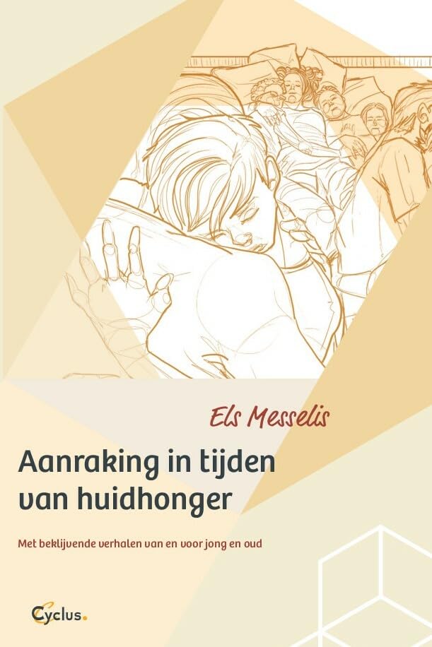 Aanraking in tijden van huidhonger: met beklijvende verhalen van en voor jong en oud book
