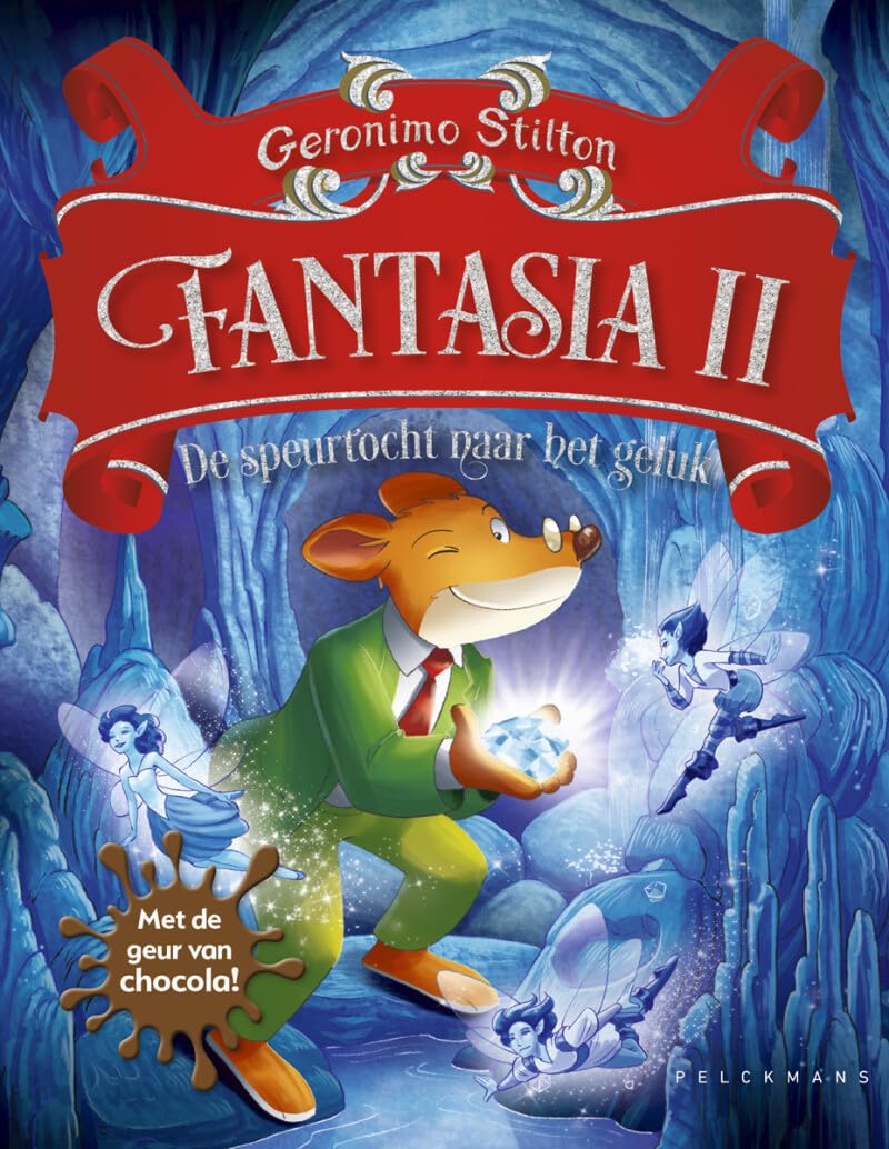 Fantasia II: De speurtocht naar het geluk (Geronimo Stilton-reeks, 2) Novels & Short Stories