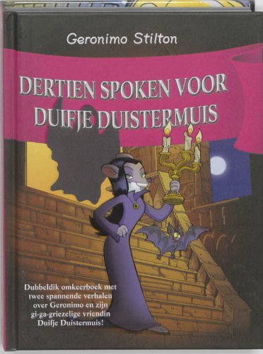 Wie heeft schrokopje ontvoerd? Dertien spoken voor duifje duistermuis book