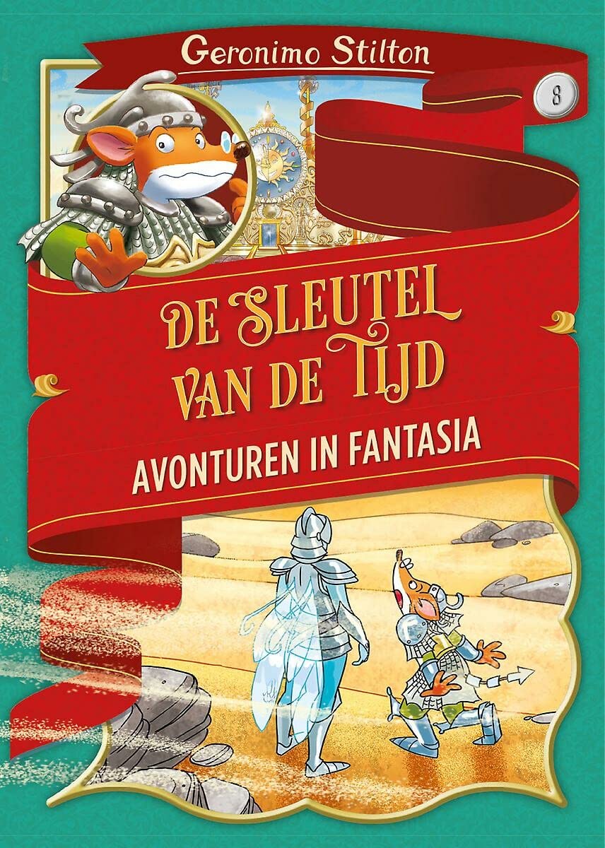 De sleutel van de tijd (Avonturen in Fantasia, 8) Novels & Short Stories