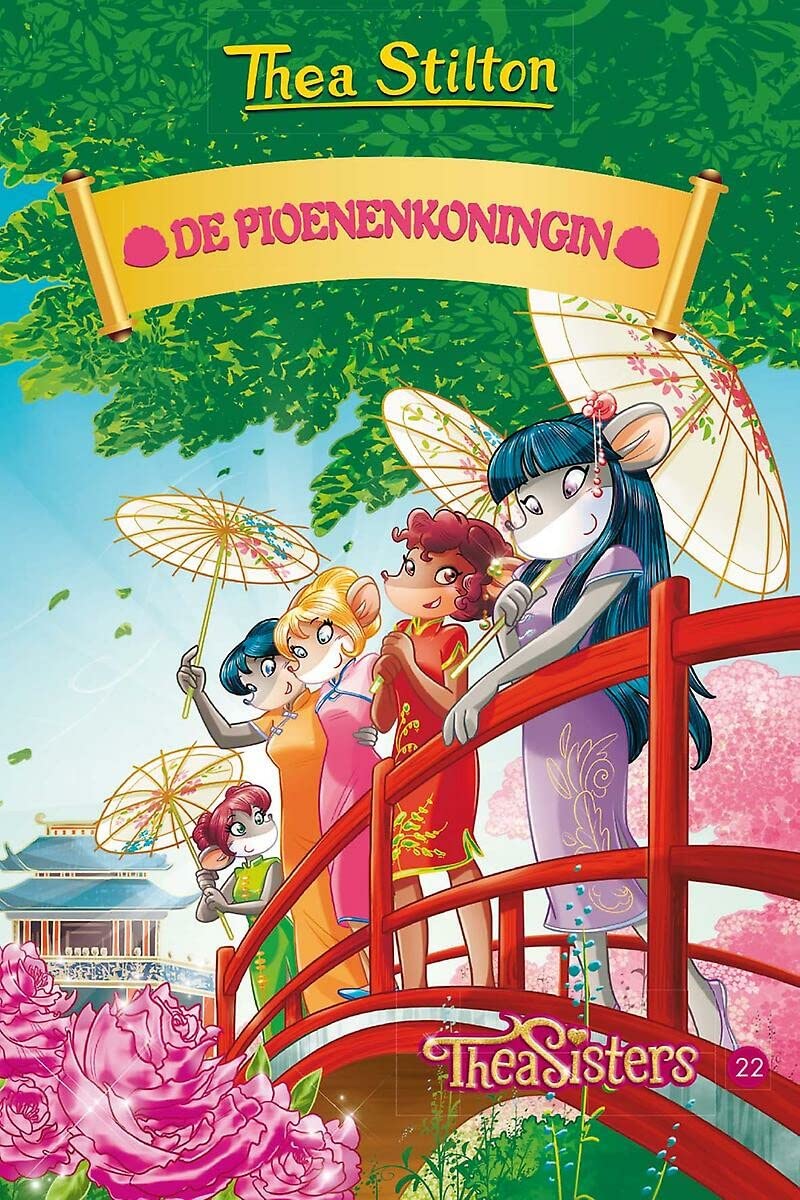 De pioenenkoningin: bestemming : China (Thea Sisters, 22) Manga