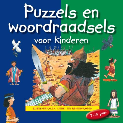 Puzzels en woordraadsels / druk 1: bijbelverhalen, denk- en rekenvragen book